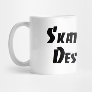 Skate and destroy Mug